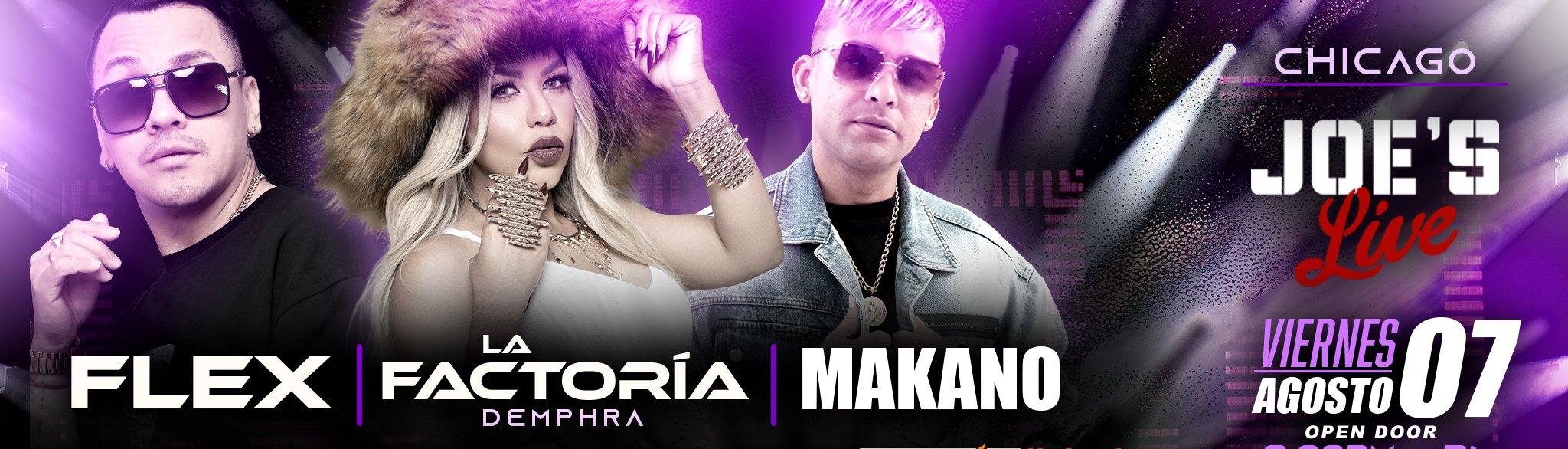 Flex, La Factoria y Makano en Chicago