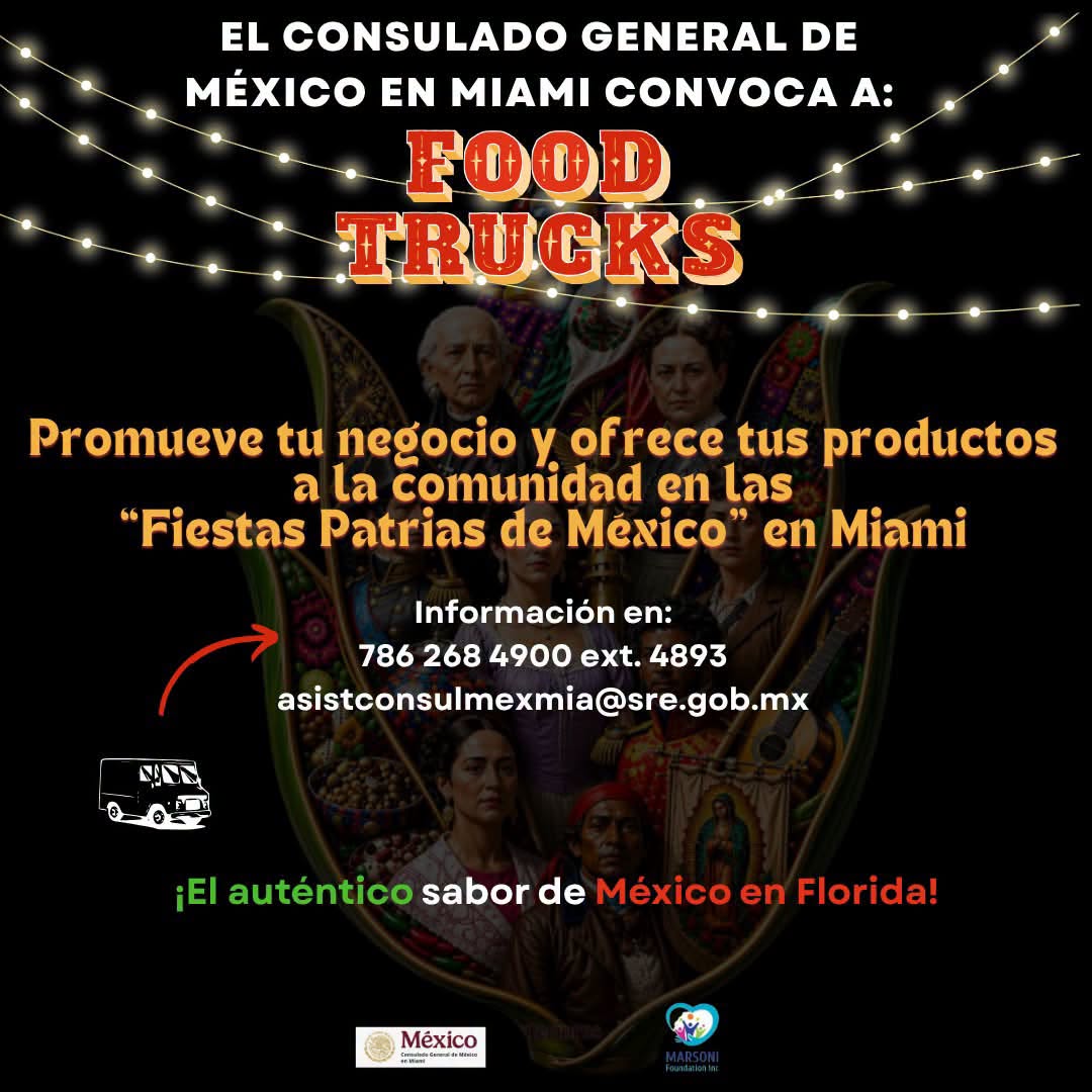El Consulado General de México en Miami convoca a los negocios de #FoodTrucks