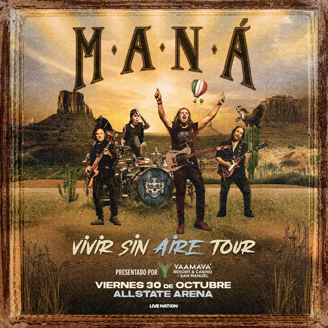 MANÁ “Vivir Sin Aire Tour” Chicago