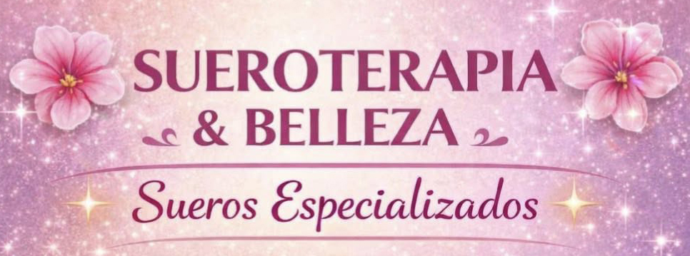 SUEROTERAPIA & BELLEZA